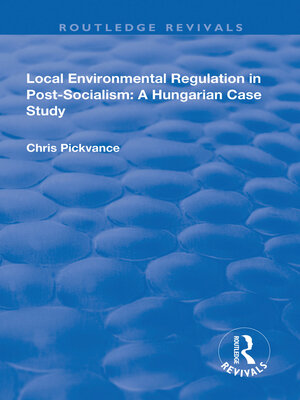 cover image of Local Environmental Regulation in Post-Socialism